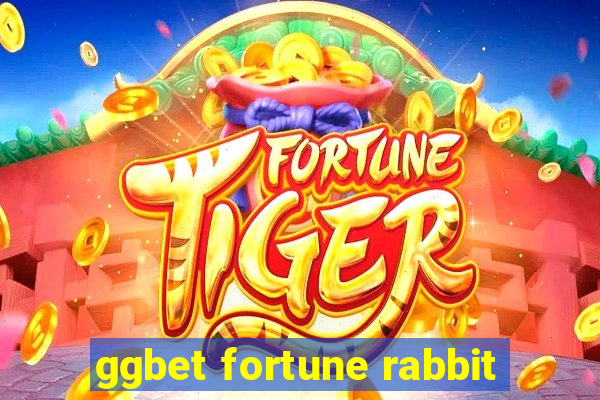 ggbet fortune rabbit